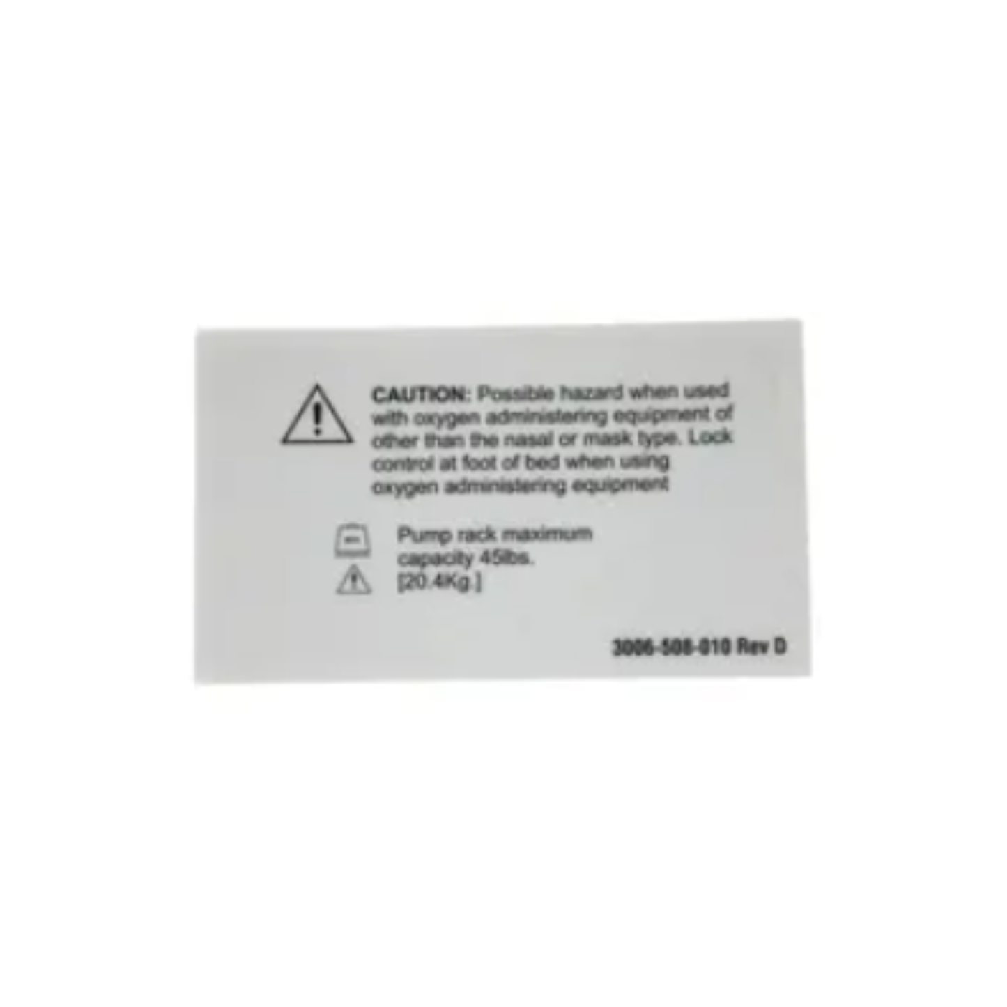 Oxygen Warning Label For Standard Footboard Assembly